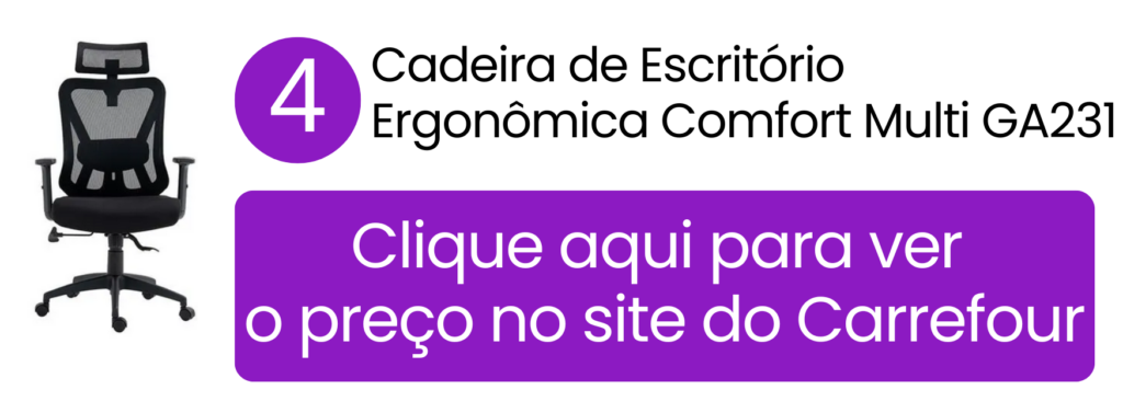 Cadeira ergonômica Comfort Multi GA231 em oferta no Carrefour.