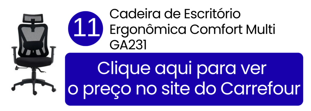 Cadeira ergonômica Comfort Multi GA231 no Carrefour.