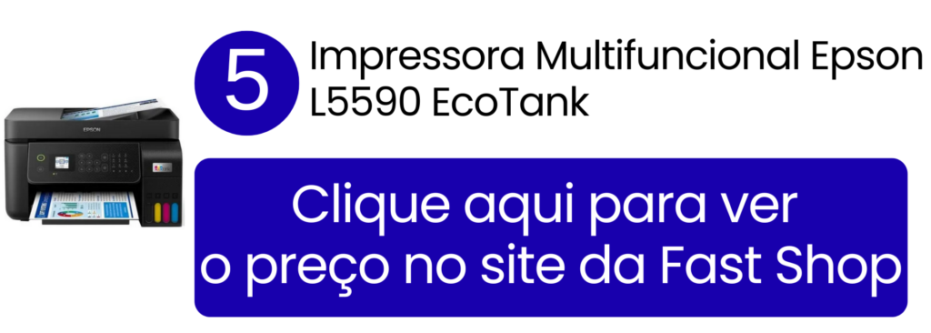 Multifuncional Epson EcoTank L5590 com tanque de tinta na Fast Shop.