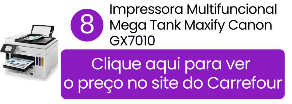 Multifuncional profissional Canon Mega Tank GX7010 no Carrefour.