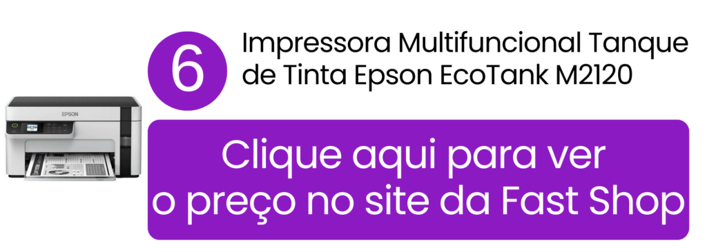 Impressora monocromática Epson M2120 tanque de tinta na Fast Shop.