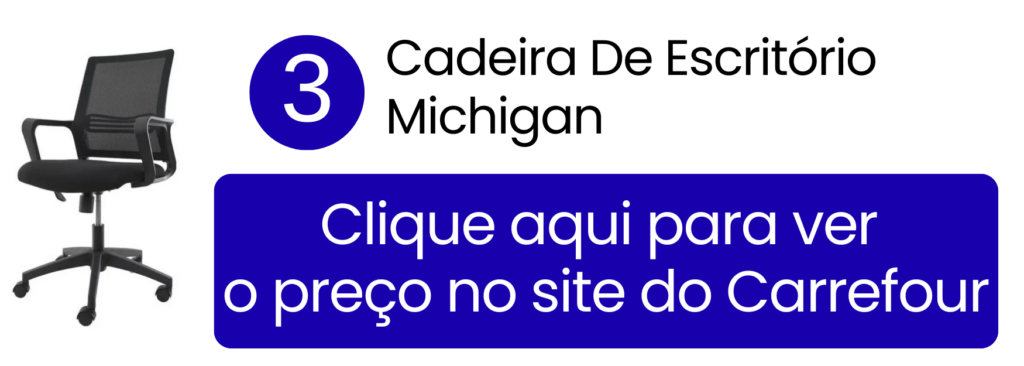 Comprar cadeira de escritório Michigan no Carrefour.