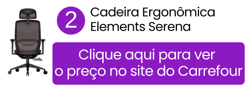 Comprar cadeira ergonômica Elements Serena no Carrefour.