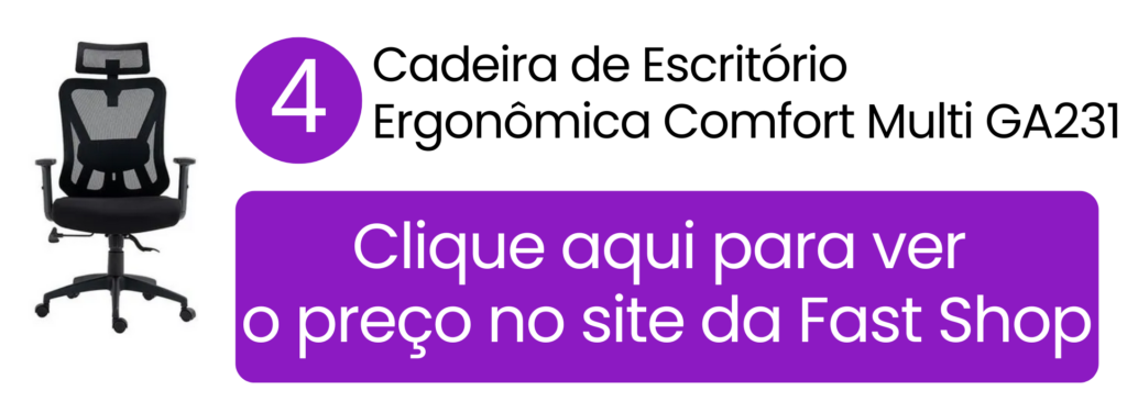 Comprar cadeira ergonômica Comfort Multi GA231 na Fast Shop.