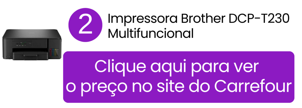 Comprar impressora Brother DCP-T230 colorida no Carrefour.