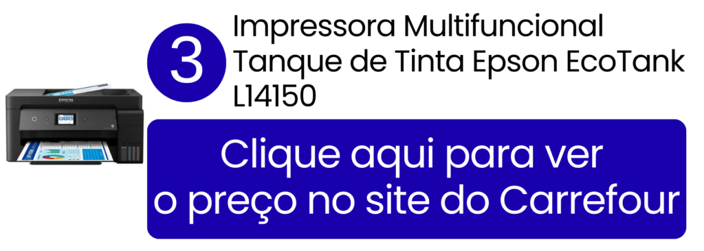 Comprar impressora profissional Epson EcoTank L14150 no Carrefour.