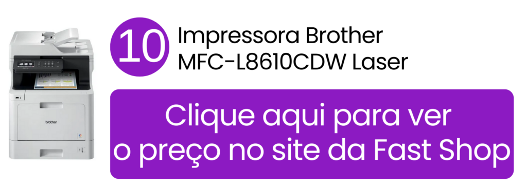 Impressora multifuncional Brother MFC-L8610CDW laser colorida na Fast Shop.