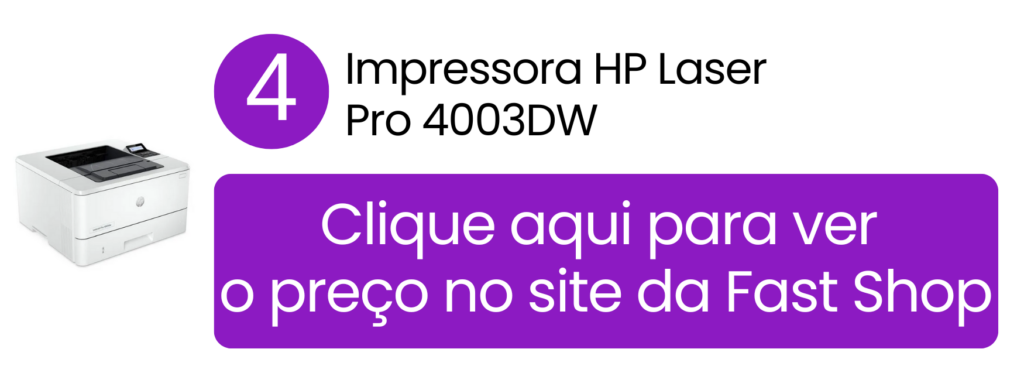Impressora HP Laser Pro 4003DW de alta velocidade para home office na Fast Shop.