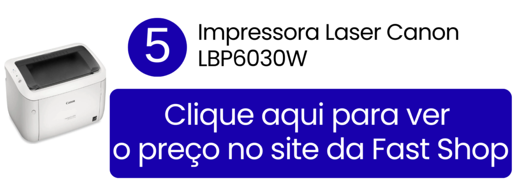 Impressora laser Canon LBP6030W wireless com design compacto para casa na Fast Shop.