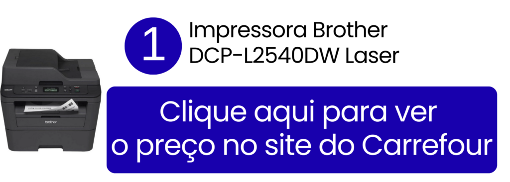Ver preço da impressora Brother DCP-L2540DW laser no Carrefour.