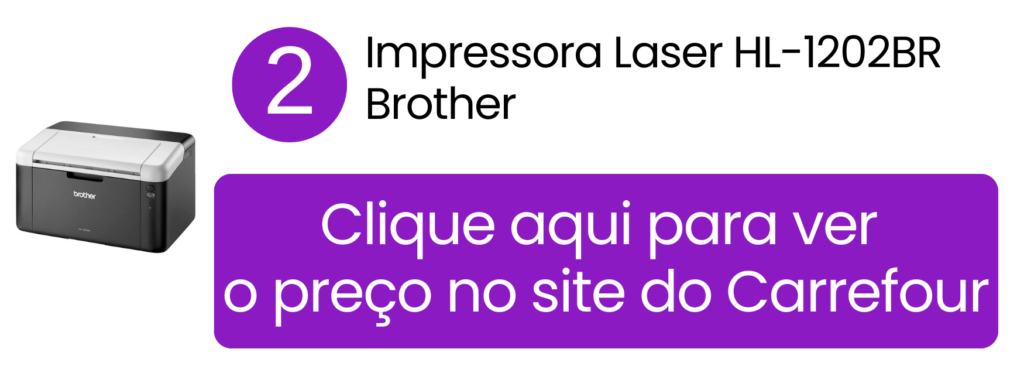Ver preço da impressora laser Brother HL-1202BR monocromática no Carrefour.