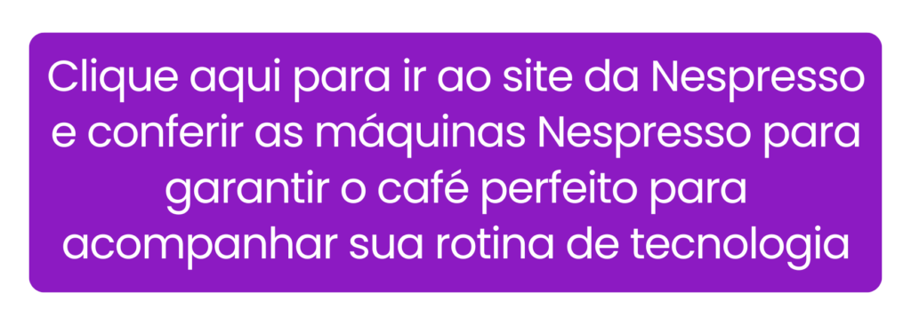 Explorar a tecnologia de máquinas de café Nespresso para o seu ateliê ou escritório.