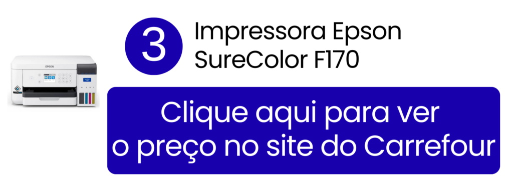 Impressora Epson SureColor F170 pronta para uso com tinta sublimática oficial.