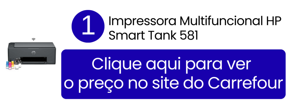 HP Smart Tank 581 com alta autonomia de tinta para produções frequentes no Carrefour.