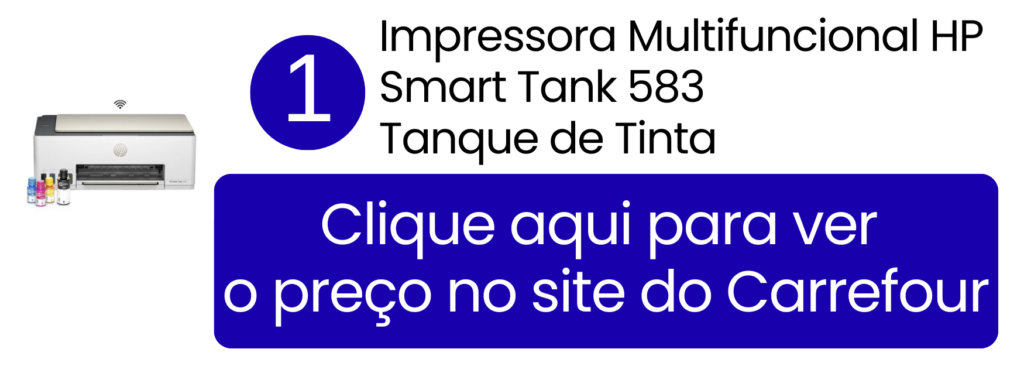 HP Smart Tank 583 com baixo custo por impressão ideal para pequenos projetos no Carrefour.