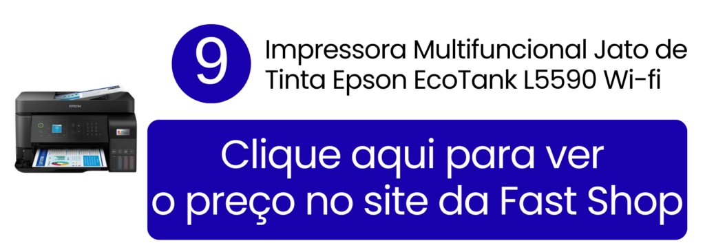 Impressora Epson EcoTank L5590 wireless de alta produtividade na Fast Shop.