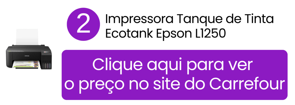 Qualidade de impressão colorida da Epson L1250 para quem está começando no Carrefour.