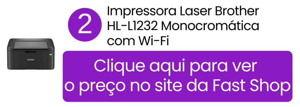 Comprar impressora laser Brother HL-L1232 monocromática com Wi-Fi na Fast Shop.