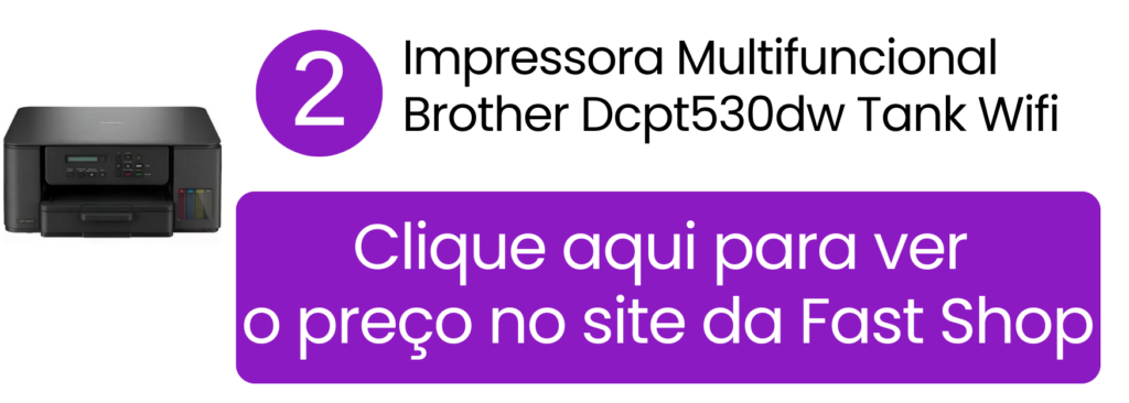 Comprar impressora multifuncional Brother DCPT530DW tank na Fast Shop.