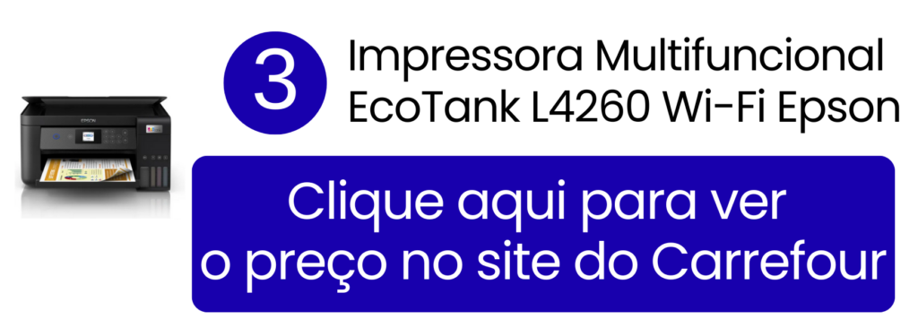 Comprar Epson EcoTank L4260 com frente e verso automático no Carrefour.