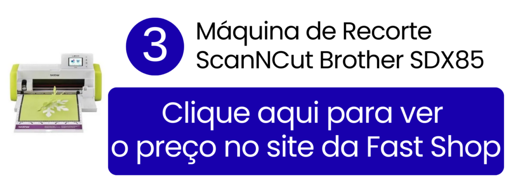 Comprar plotter de recorte Brother SDX85 na Fast Shop.