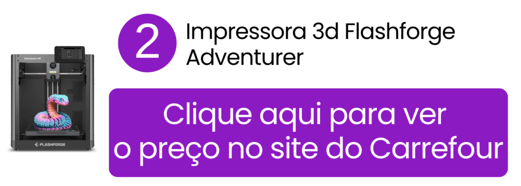 Interface amigável e facilidade de configuração da Flashforge Adventurer para usuários iniciantes no Carrefour.