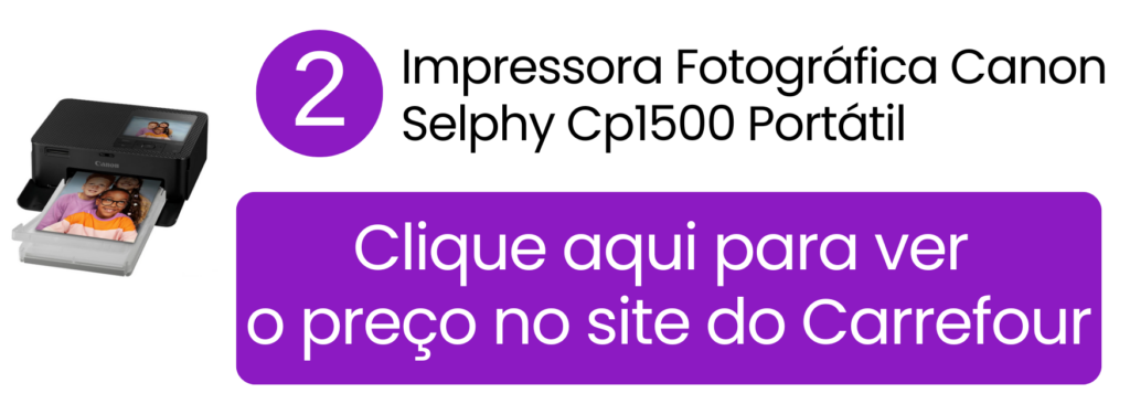 Acabamento refinado de revelação fotográfica e conectividade com celular usando a Canon Selphy CP1500 no Carrefour.