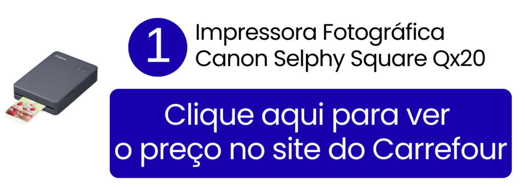 Conexão prática e rápida via celular para impressão de fotos quadradas com a Canon Selphy QX20 no Carrefour.