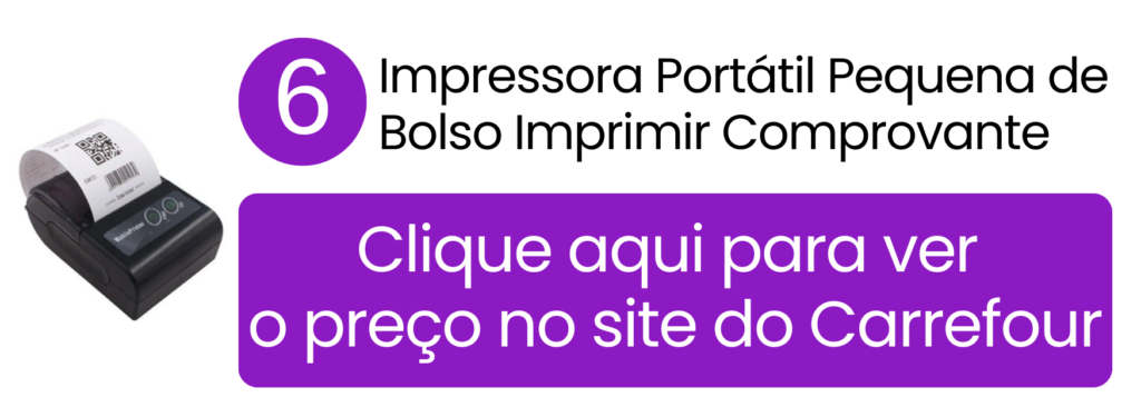Tamanho extremamente compacto de impressora de bolso ideal para pequenos negócios no Carrefour.