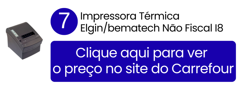 Praticidade no uso contínuo com o sistema de guilhotina integrado da impressora Elgin/Bematech I8 no Carrefour.