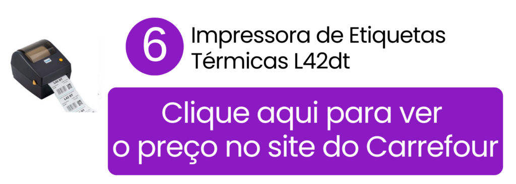 Organização logística de estoque e envio para marketplaces usando a impressora de etiquetas L42dt no Carrefour.