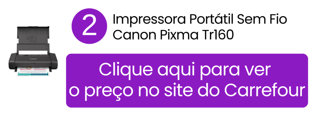 Oferta da impressora portátil sem fio Canon Pixma TR160 para documentos no Carrefour.
