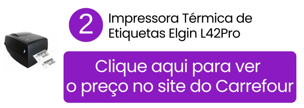 Oferta da impressora térmica de etiquetas Elgin L42Pro no Carrefour.