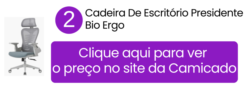 Design moderno de alto suporte postural projetado para evitar o cansaço no uso diário do computador na Camicado.