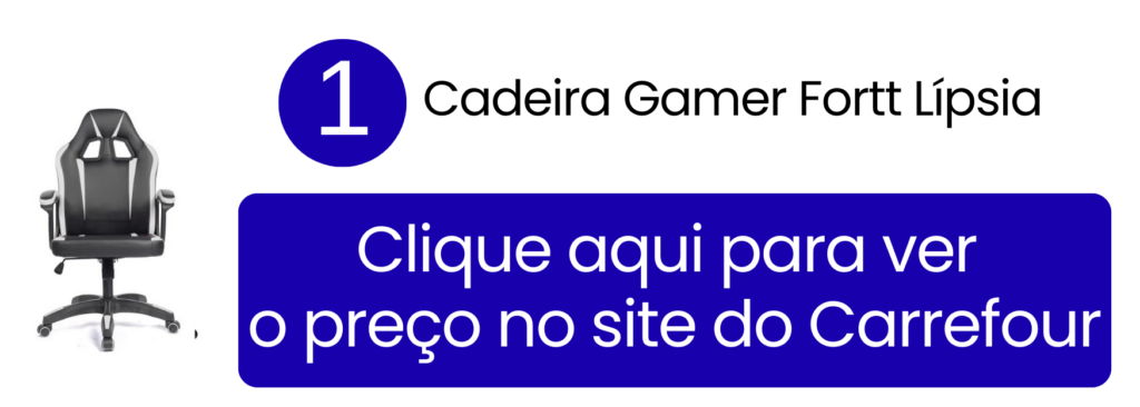 Identidade visual moderna e custo-benefício para montar o primeiro setup econômico com a cadeira Fortt Lípsia no Carrefour.