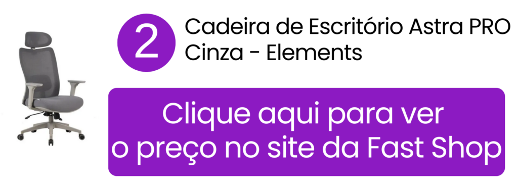 Cadeira Astra PRO cinza Elements com apoio cervical ajustável 2D na Fast Shop.