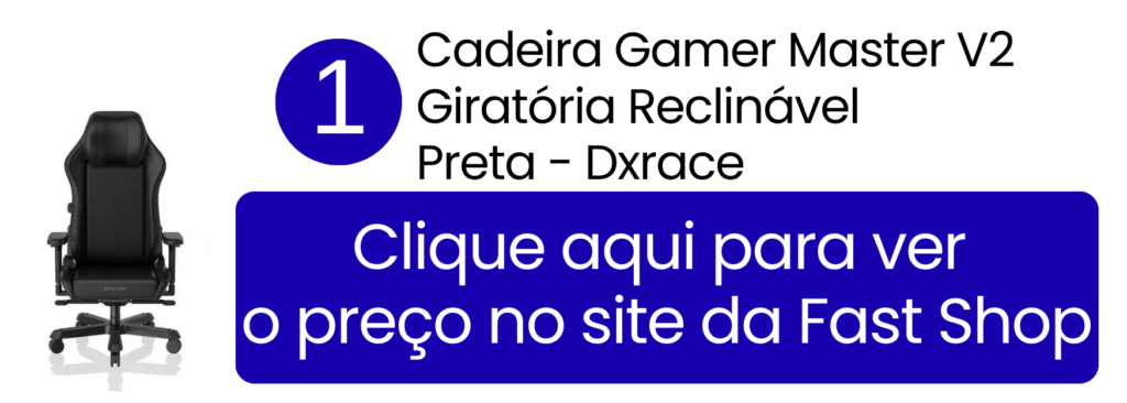Cadeira gamer DXRace Master V2 giratória e reclinável preta em destaque na Fast Shop.