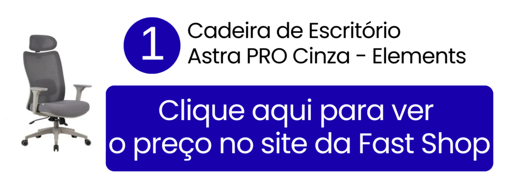 Cadeira de escritório ergonômica Astra PRO cinza da Elements à venda na Fast Shop.