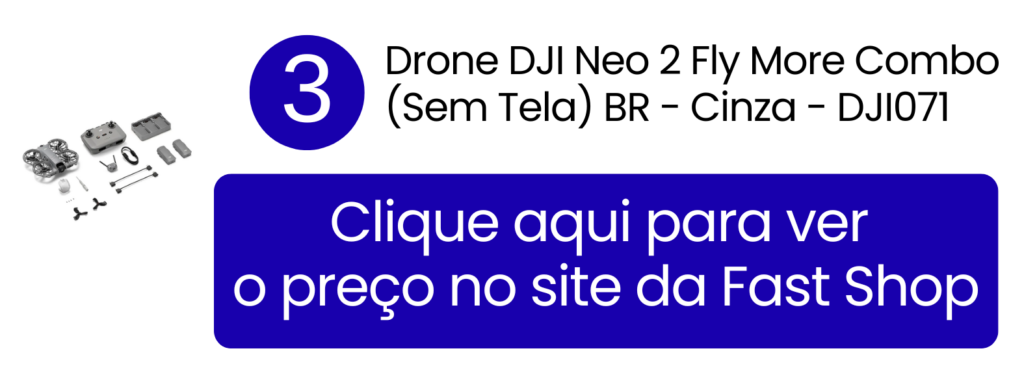 Comece a gravar do alto com agilidade comprando o Drone DJI Neo 2 Fly More Combo na Fast Shop.