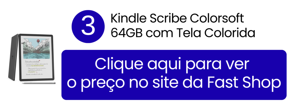 Garantir leitor Kindle Scribe Colorsoft 64GB para anotações na Fast Shop.