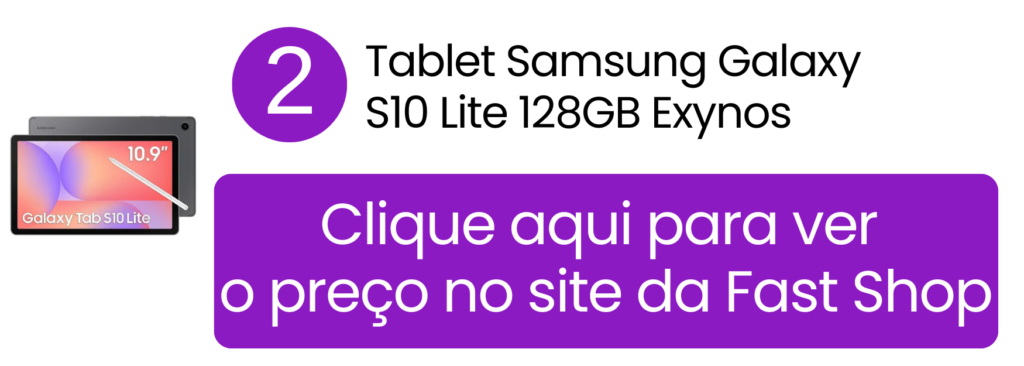 Adquirir tablet Samsung Galaxy Tab S10 Lite na Fast Shop.